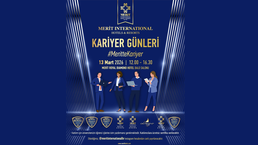 Merit International Hotels & Resorts’ten Kariyer Günleri Etkinliği